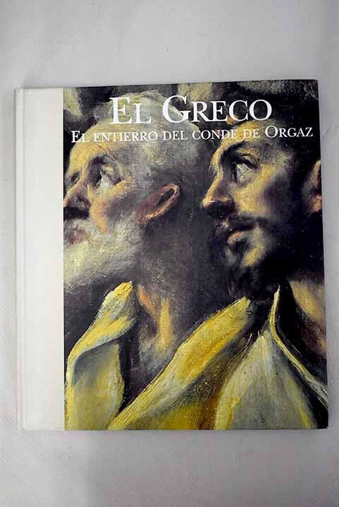 El greco : el entierro del conde de orgaz