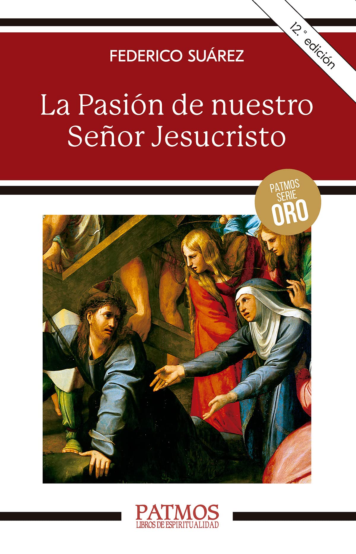 La Pasión de nuestro Señor Jesucristo (Patmos)