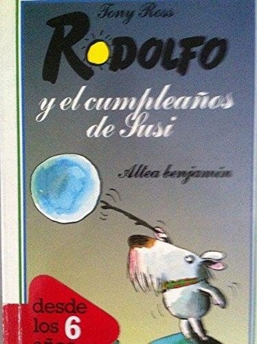 Rodolfo Y El Cumpleaños De Susi/ Towser and Sadie's Birthday