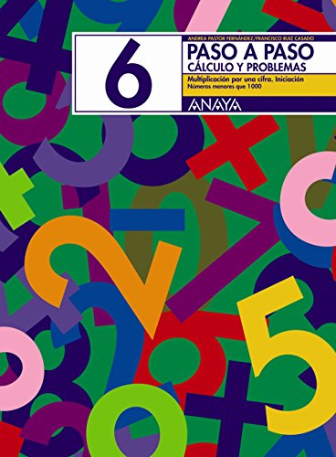 6. Multiplicación por una cifra. Iniciación (Cuadernos calculo)
