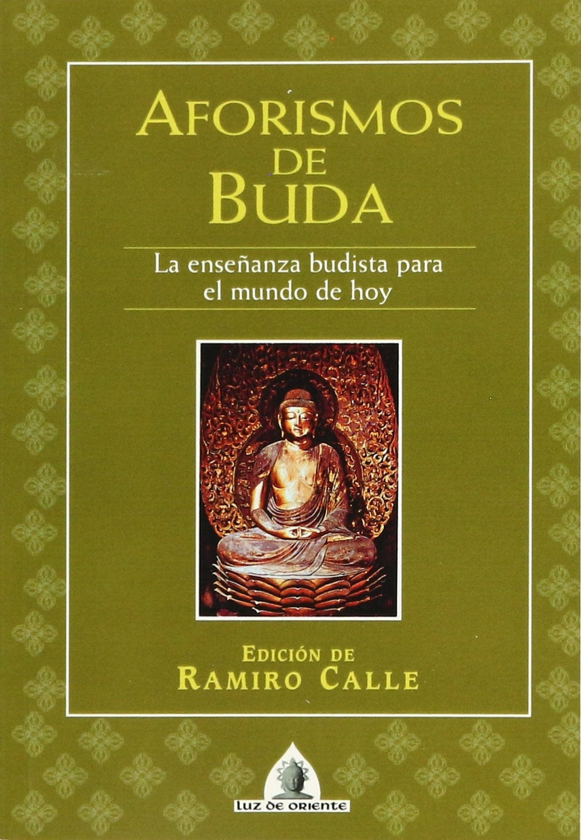 Aforismos De Buda (Luz de Oriente)