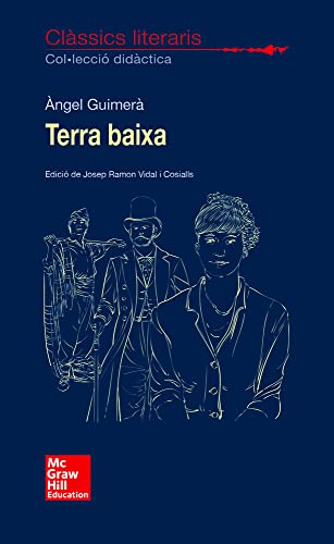 CLASSICS LITERARIS. Terra Baixa - 9788448614645 (SIN COLECCION)