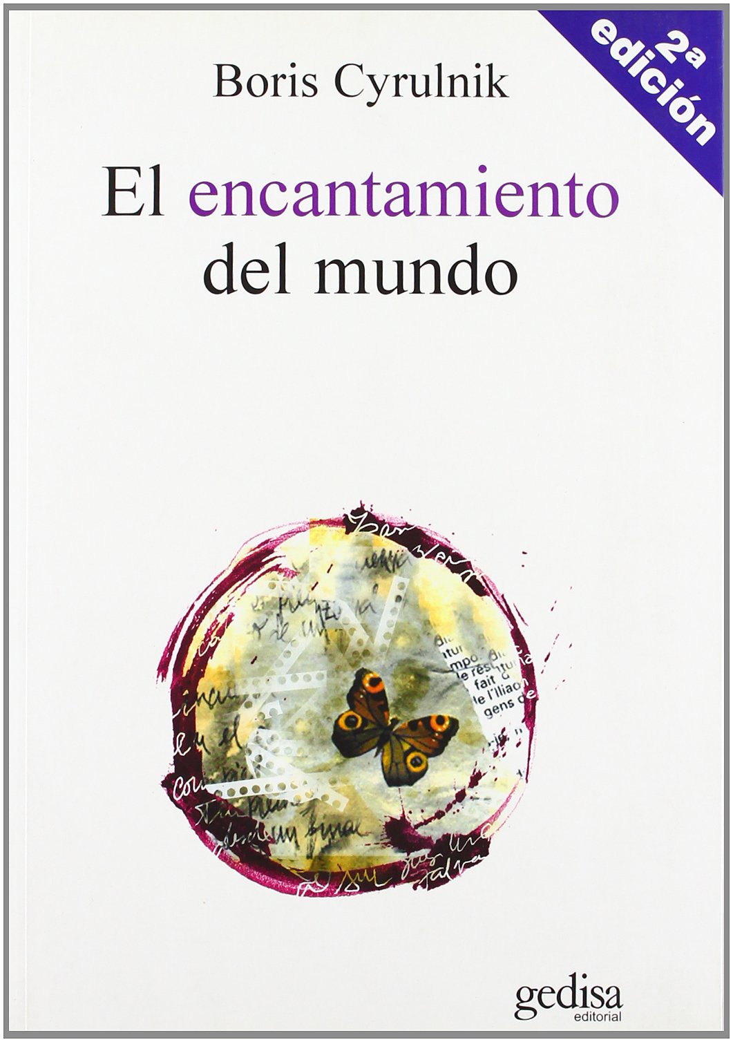 El encantamiento del mundo: 100546 (Psicología)