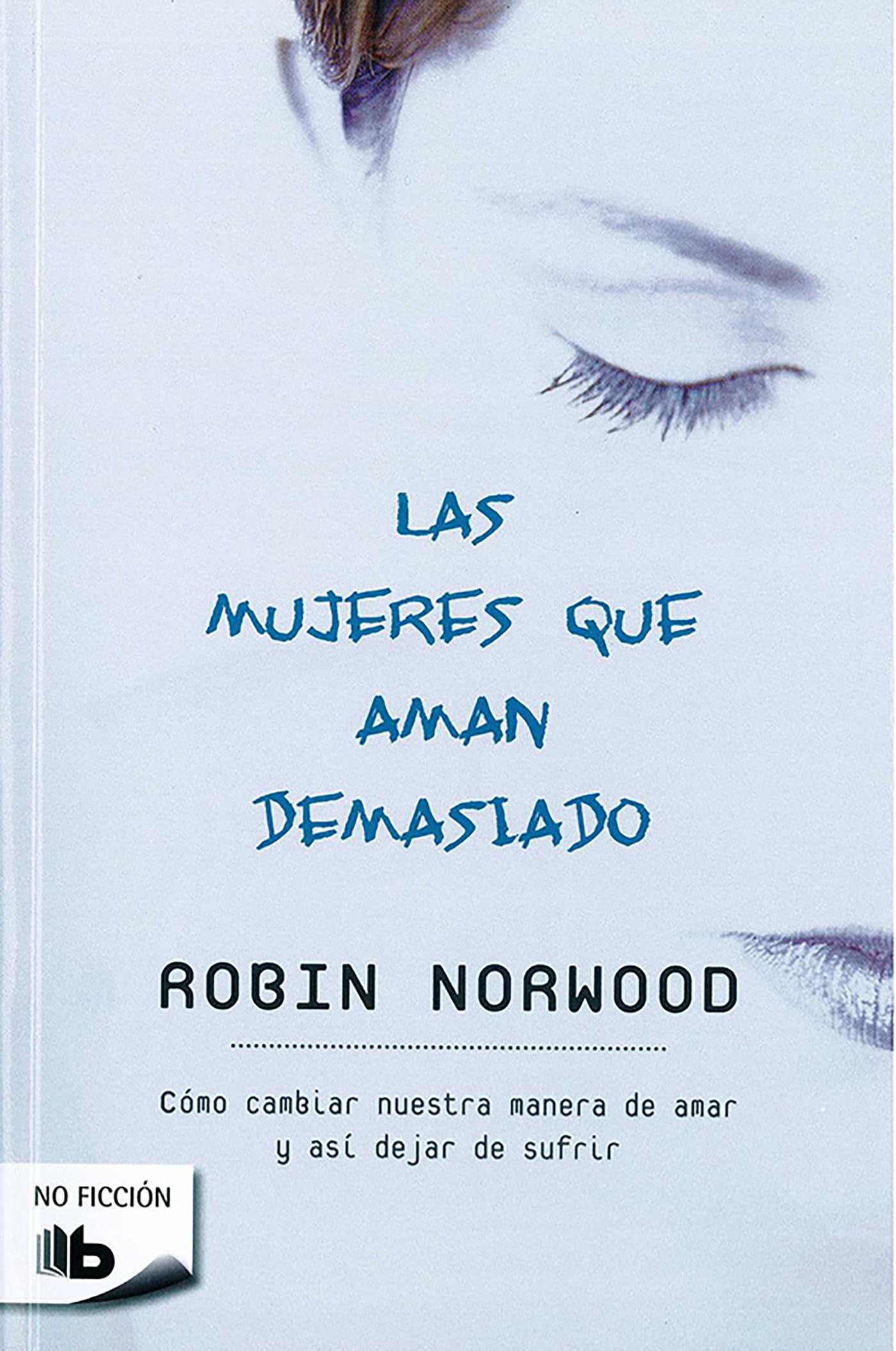 Las mujeres que aman demasiado (NO FICCIÓN)