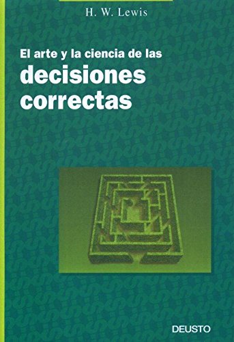 El arte y la ciencia de toma de decisiones