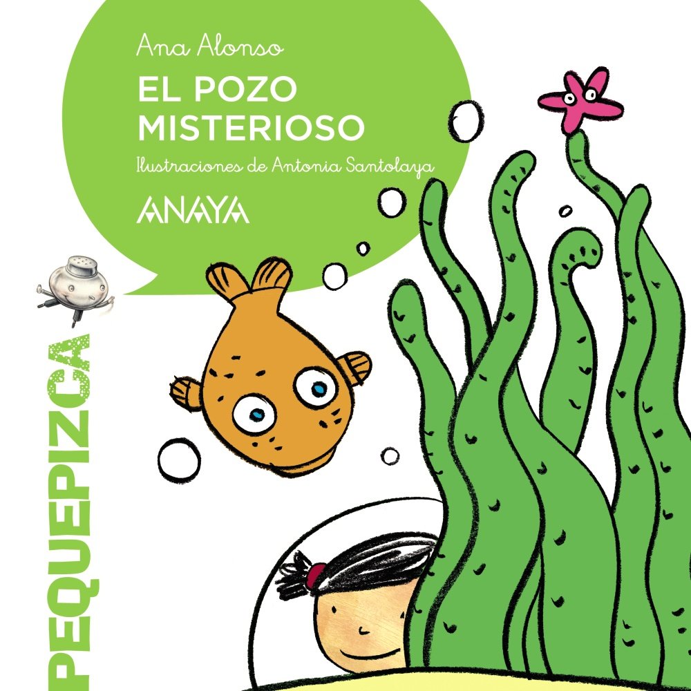 El pozo misterioso (PRIMEROS LECTORES - Pequepizca)
