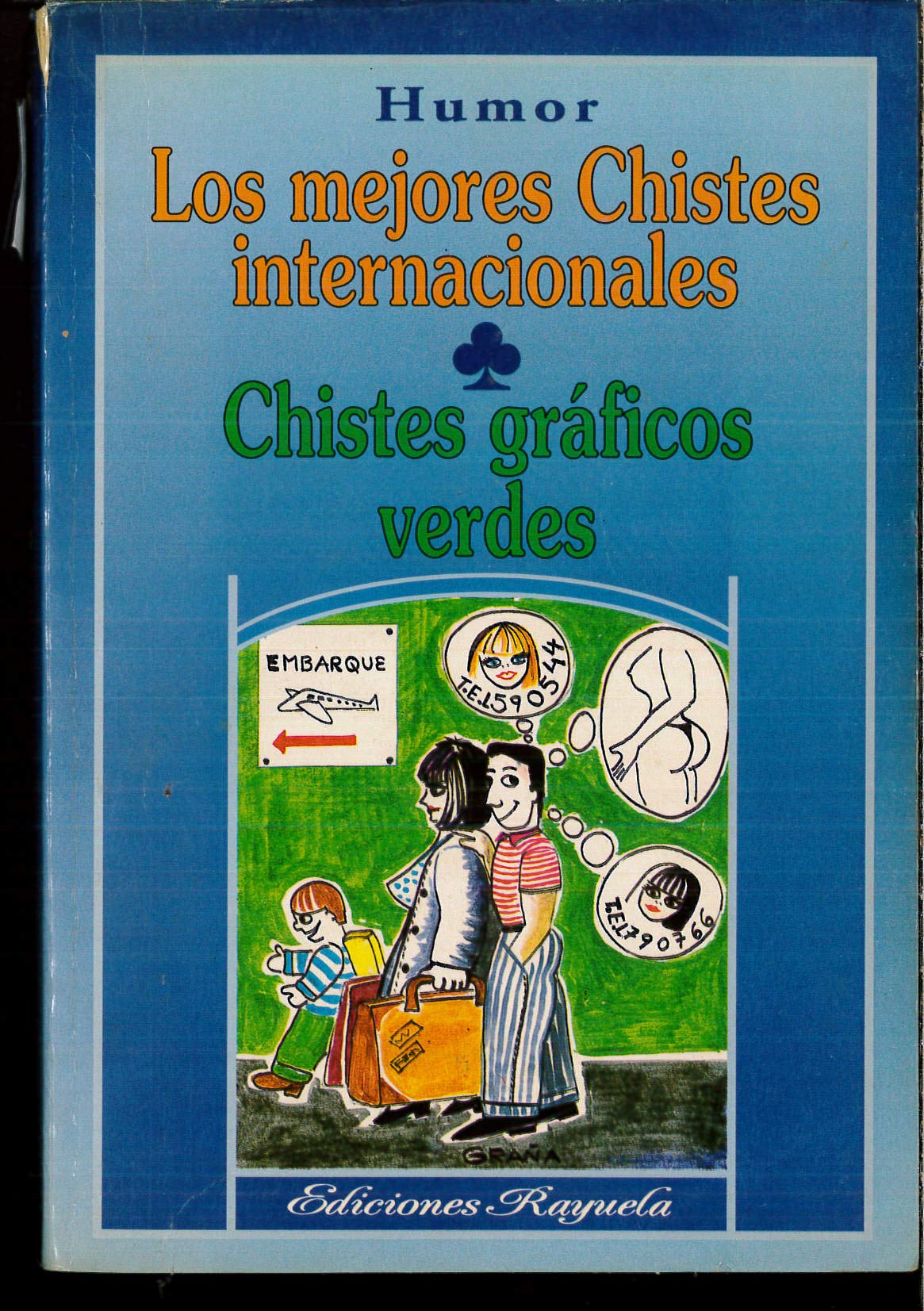 Mejores chistes internacionales, los;chistes graficos verdes