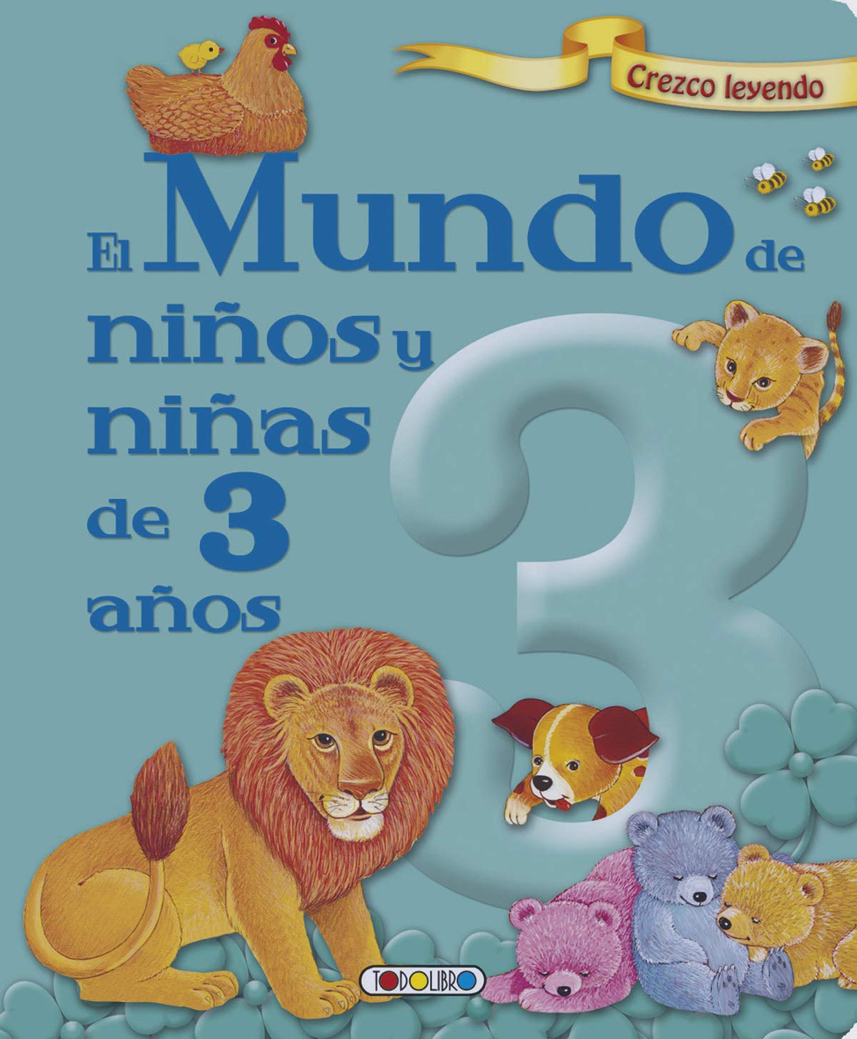 El mundo de niños y niñas de 3 años (Crezco leyendo)