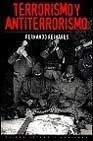 Terrorismo y antiterrorismo/ Terrorism and Anti-terrorism (Estado Y Sociedad/ State and Society)