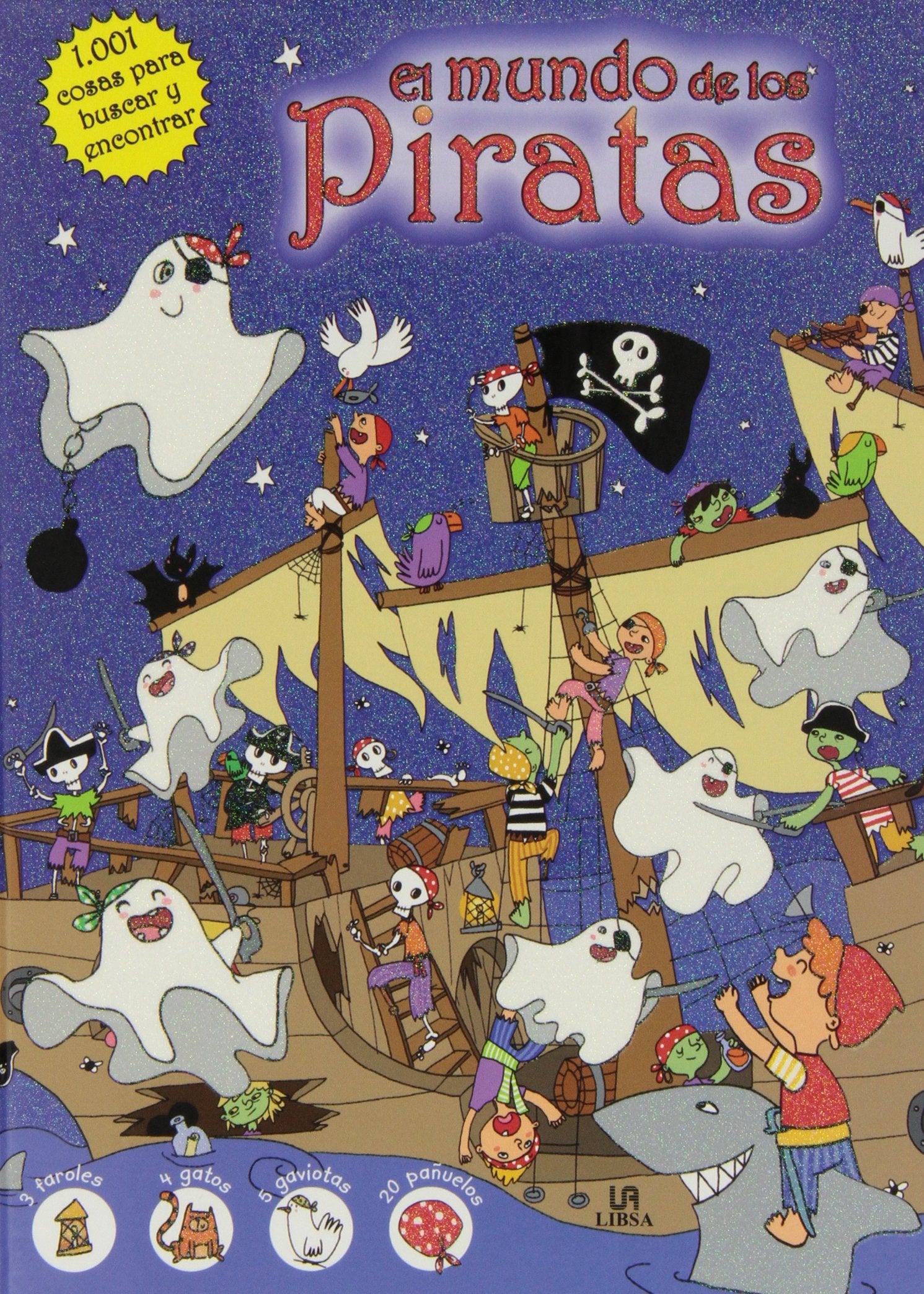 El Mundo de los Piratas (1.001 Cosas para Buscar y Encontrar)