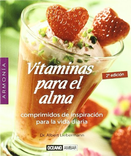 Vitaminas para el alma (Minilibros / Armonía)