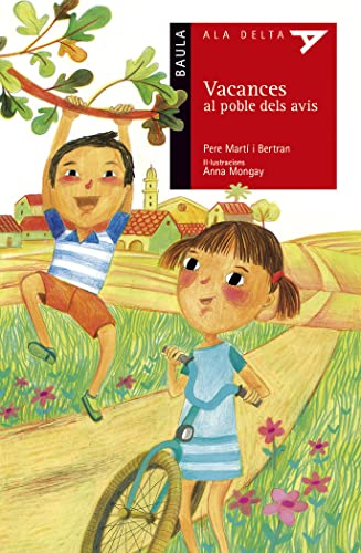 Vacances al poble dels avis: 50 (Ala Delta Serie roja)