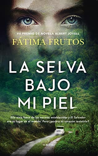 Selva bajo mi piel, La (Novela)
