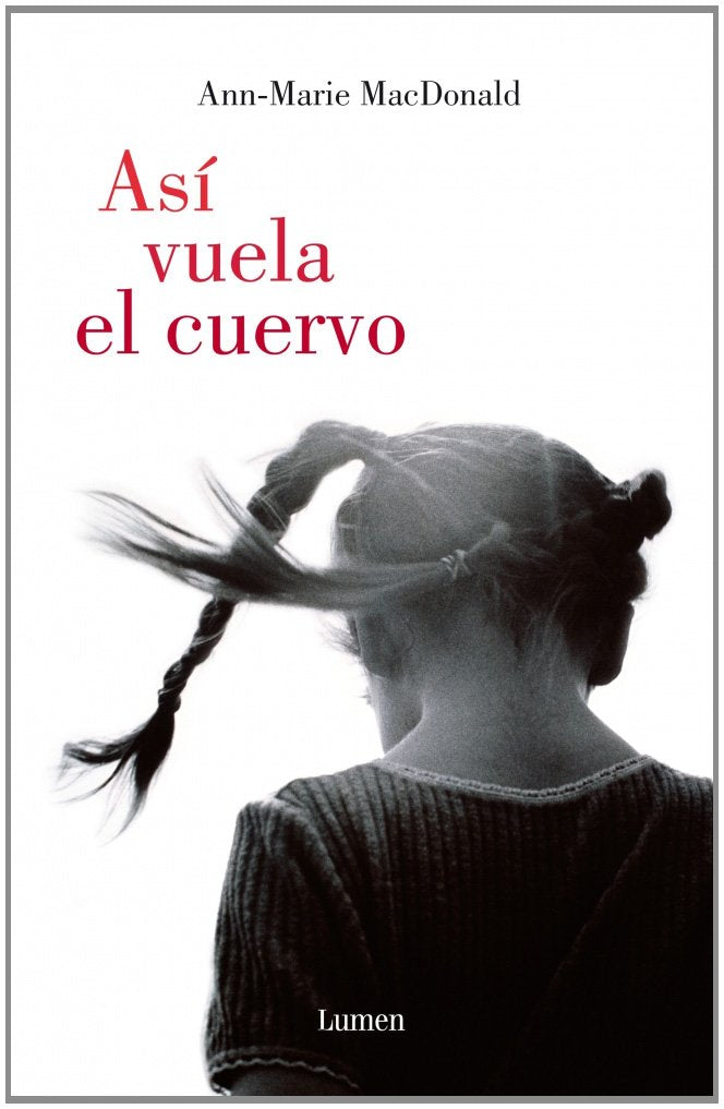 Así vuela el cuervo (NARRATIVA)