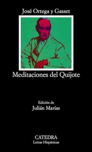 Meditaciones del Quijote: 206 (Letras Hispánicas)