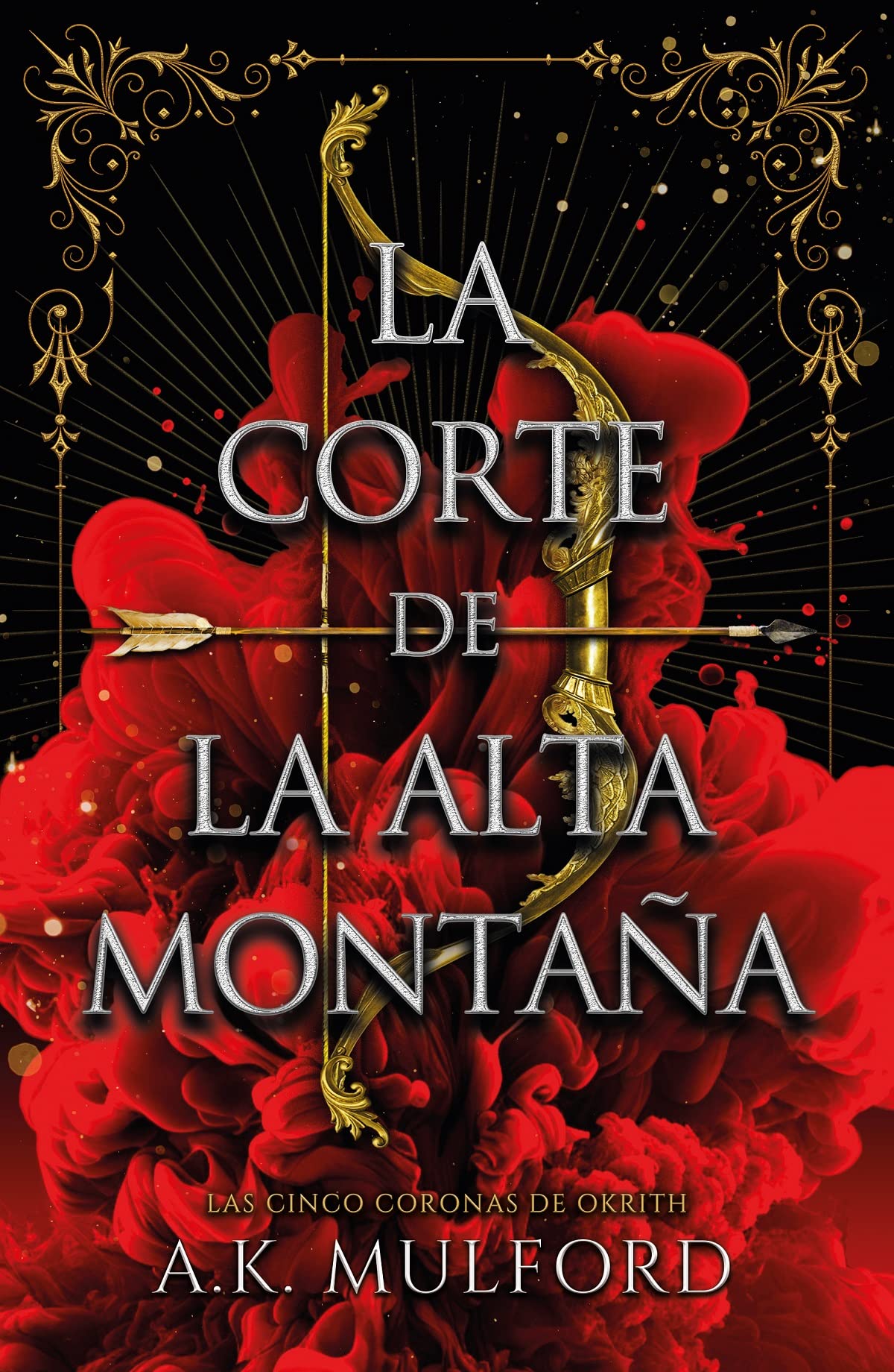 La corte de la alta montaña: Primera entrega de la saga Las cinco coronas de Okrith (Umbriel narrativa)