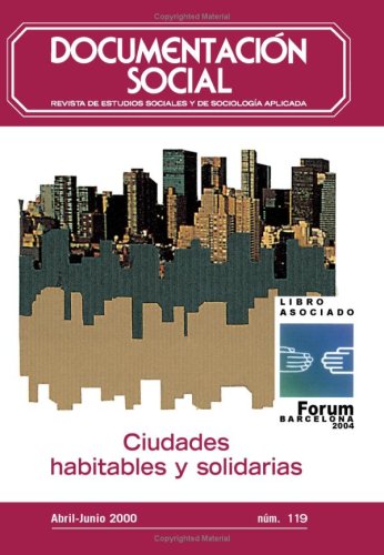 Ciudades Habitables Y Solidarias (DOCUMENTACION SOCIAL)