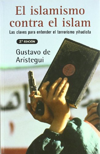 ISLAMISMO CONTRA EL ISLAM, EL
