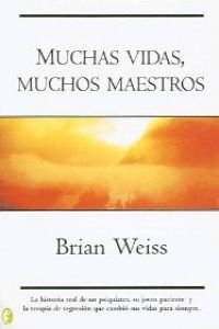 Muchas Vidas , Muchos Maestros/many Lives, Many Teachers