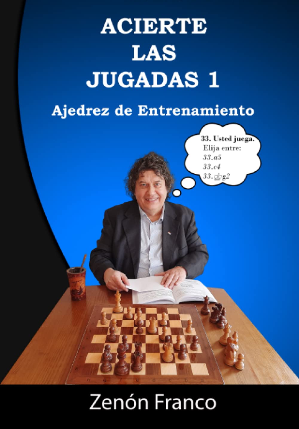 Acierte las Jugadas 1: Ajedrez de Entrenamiento