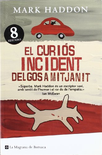 El curios incident del gos mitjanit.Butx: 000 (BUTXACA)