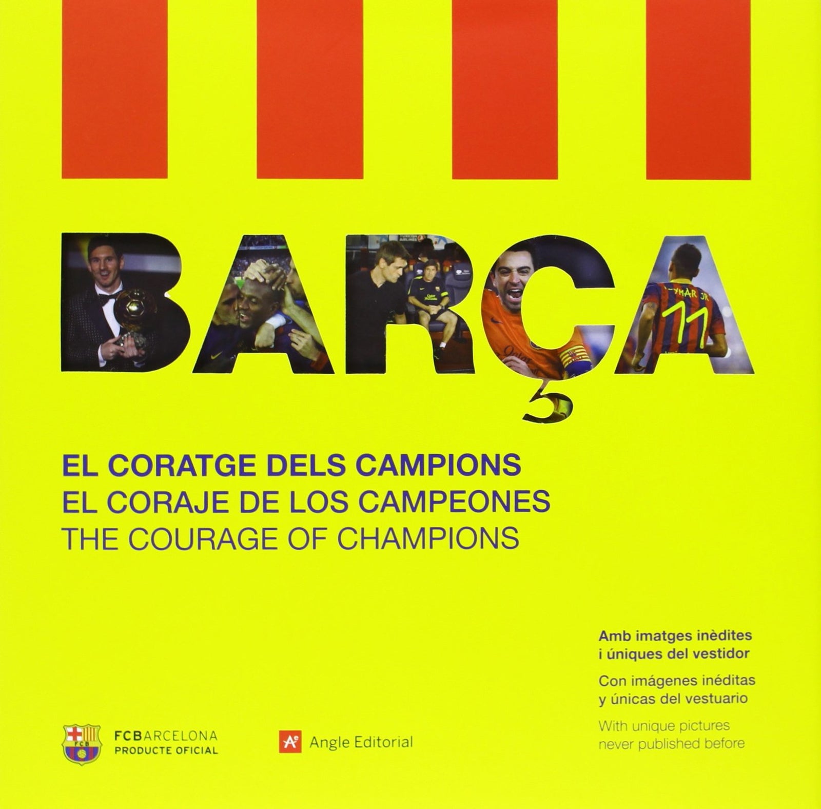 Barça. El Coratge Dels Campions: El coraje de los campeonesThe courage of champions (Futbol Club Barcelona)