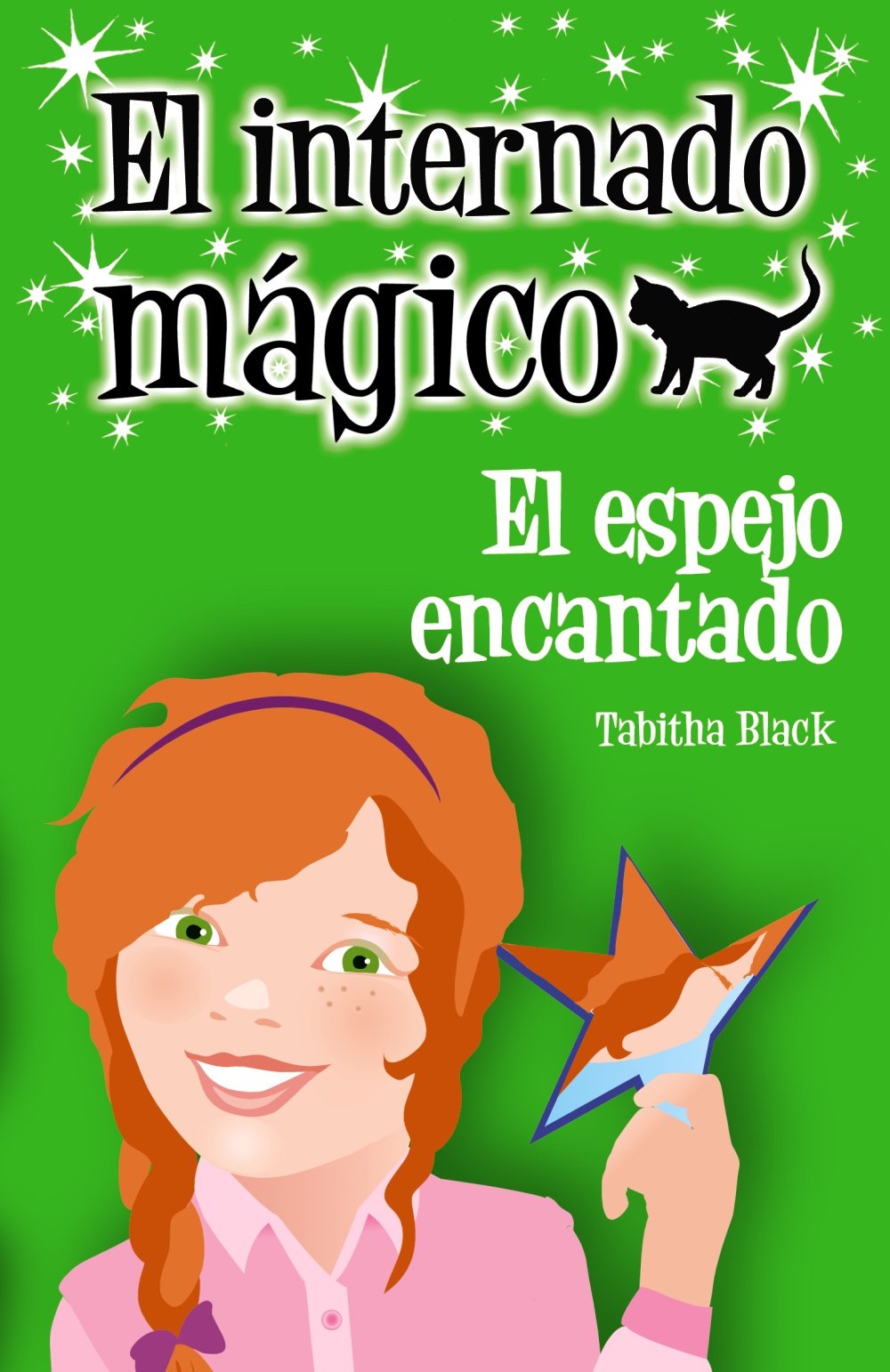 El internado mágico. El espejo encantado (Literatura Infantil (6-11 Años) - El Internado Mágico)