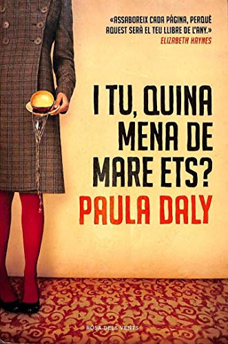 I tu, quina mena de mare ets? (Narrativa)