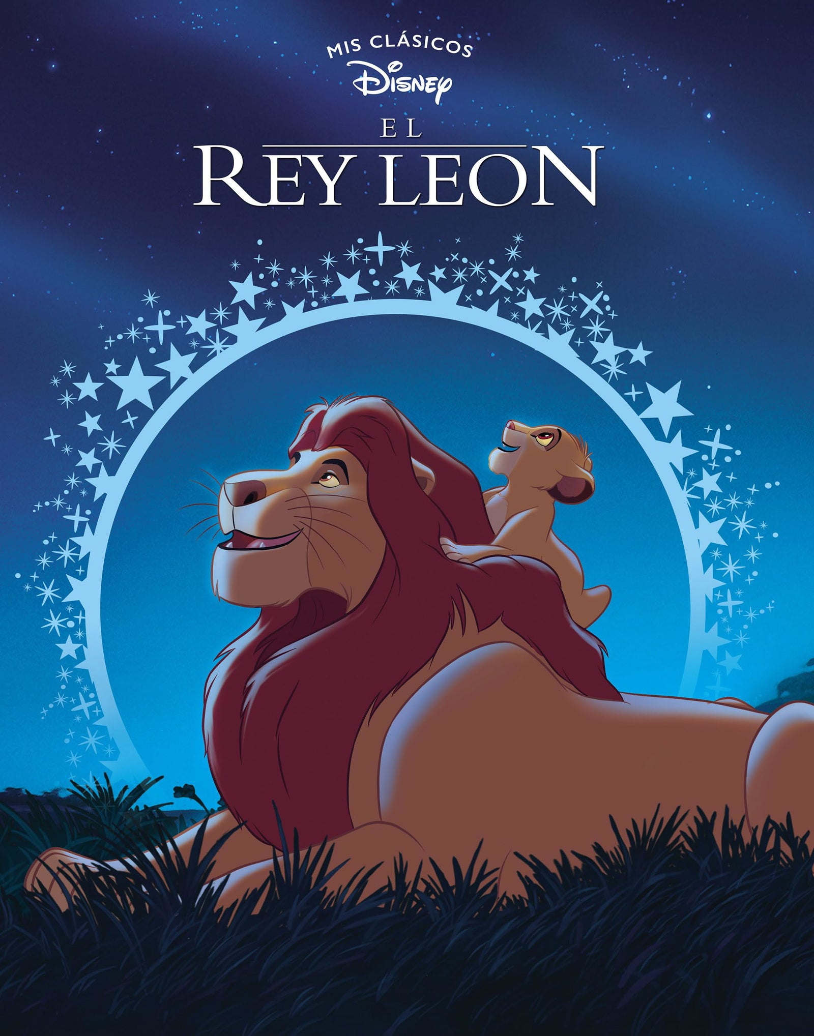 El Rey León (Mis Clásicos Disney) (Los clásicos Disney)
