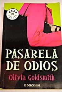 PASARELA DE ODIOS-DEBOLSILLO (BESTSELLER)