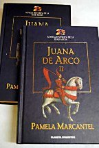 Juana De Arco II : La Historia De La Doncella De Orleans