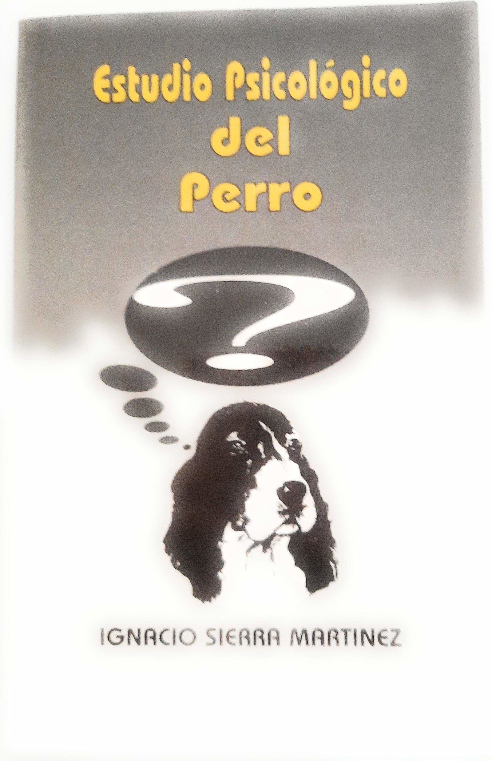Estudio Psicologico del Perro