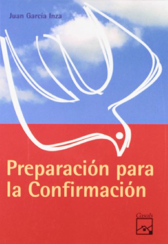 Preparación para la Confirmación (SIN COLECCION)