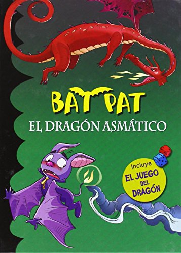 El dragón asmático (Serie Bat Pat): (Incluye el juego del dragón)
