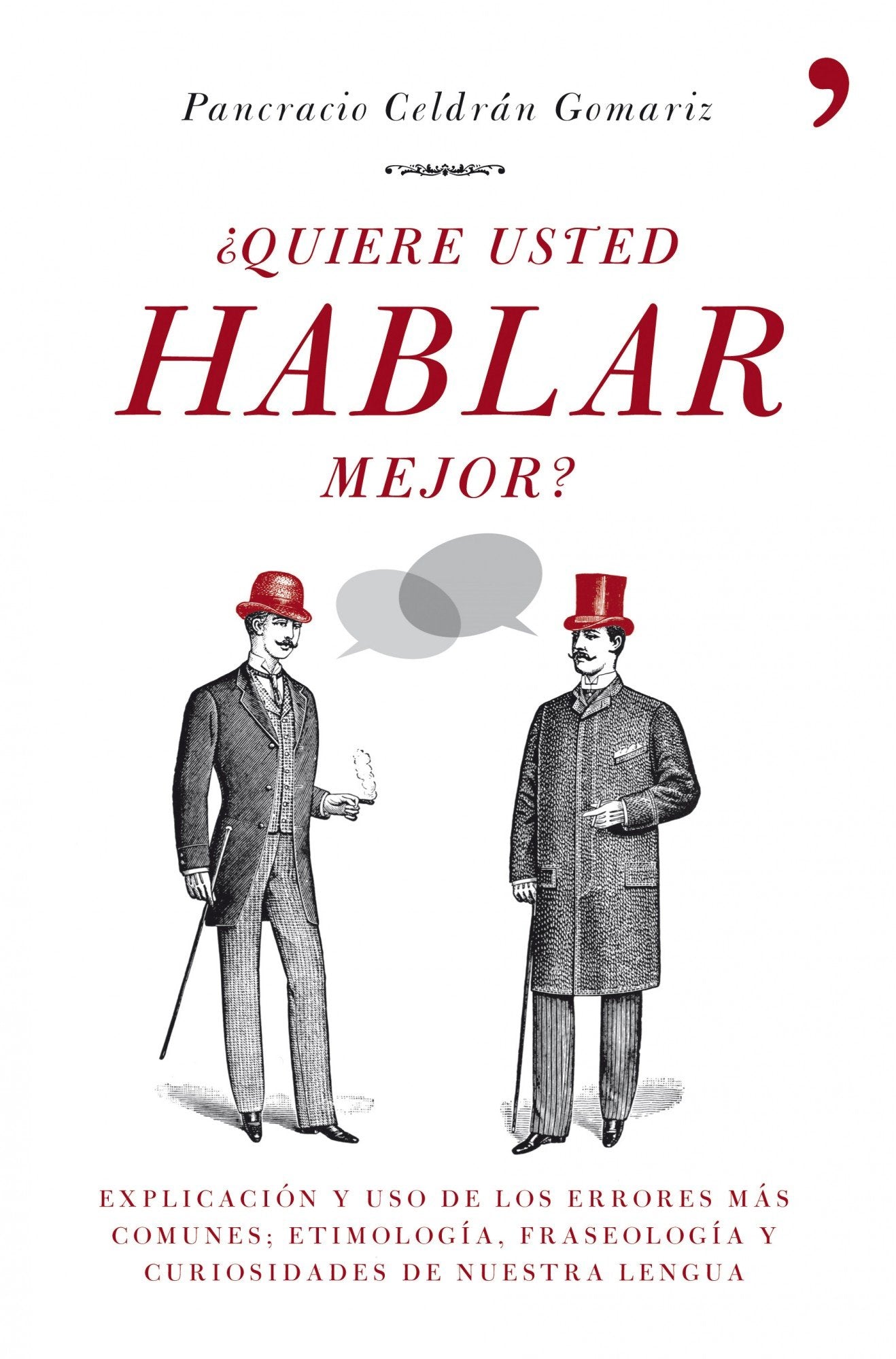 ¿Quiere usted hablar mejor?: 1 (Varios)
