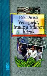 Venezuela, iraultza isilaren hitzak