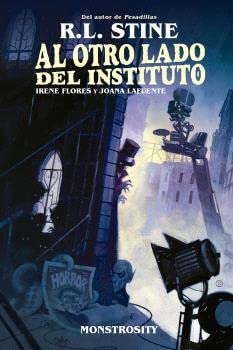 AL OTRO LADO DEL INSTITUTO. MONSTROSITY (SIN COLECCION)