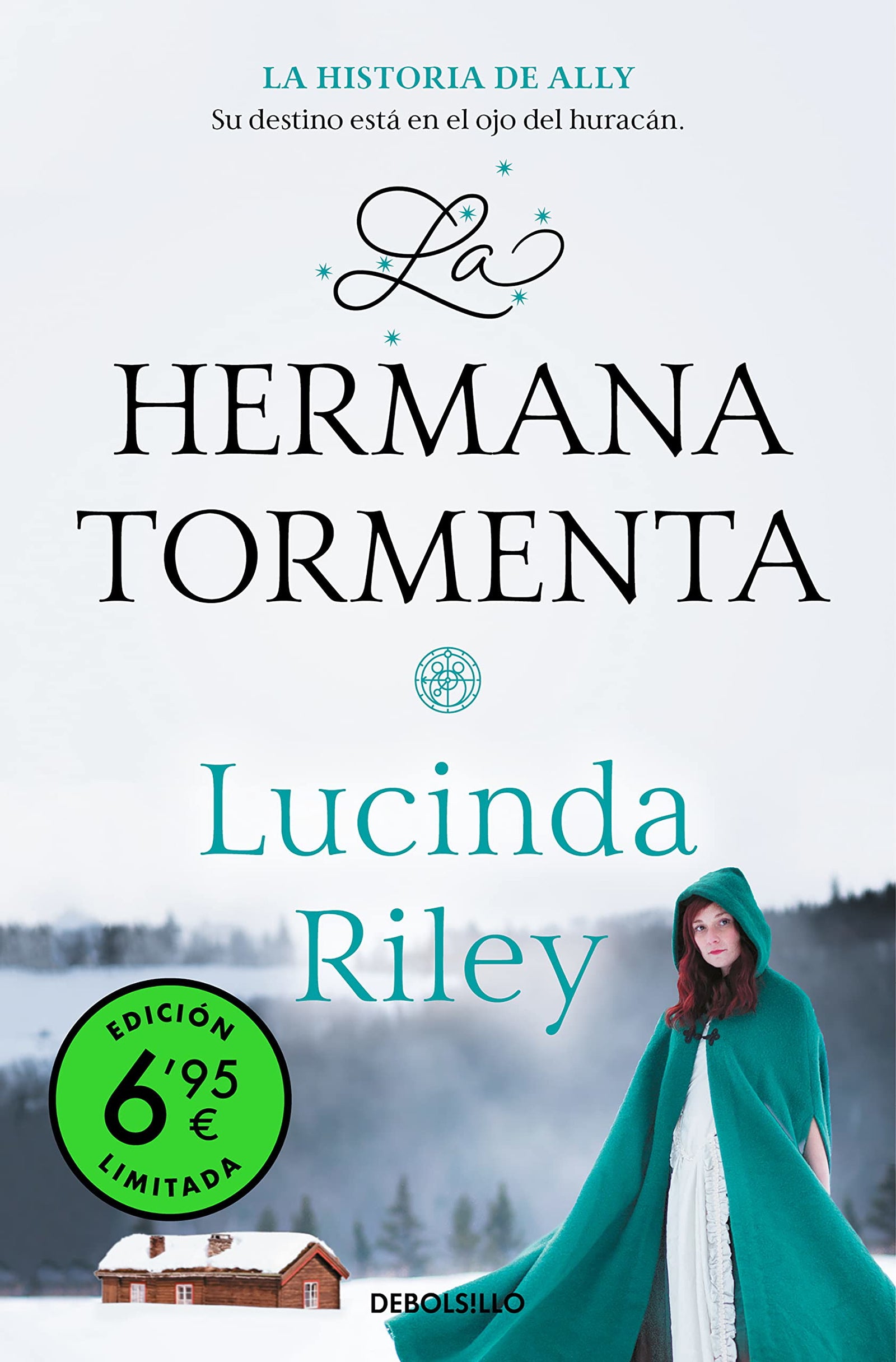 La hermana tormenta (edición limitada a precio especial) (Las Siete Hermanas 2): La historia de Ally