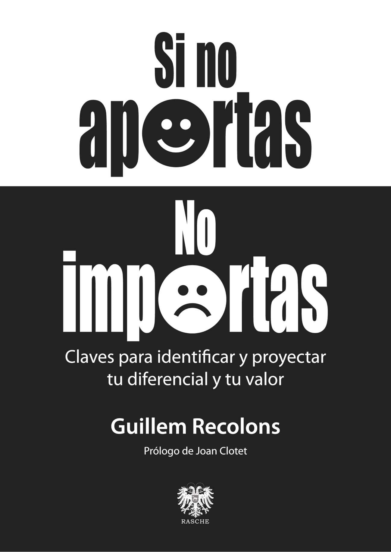 Si no aportas no importas (PERSONAL BRANDING)