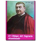 Obispo del Sagrario abandonado, el