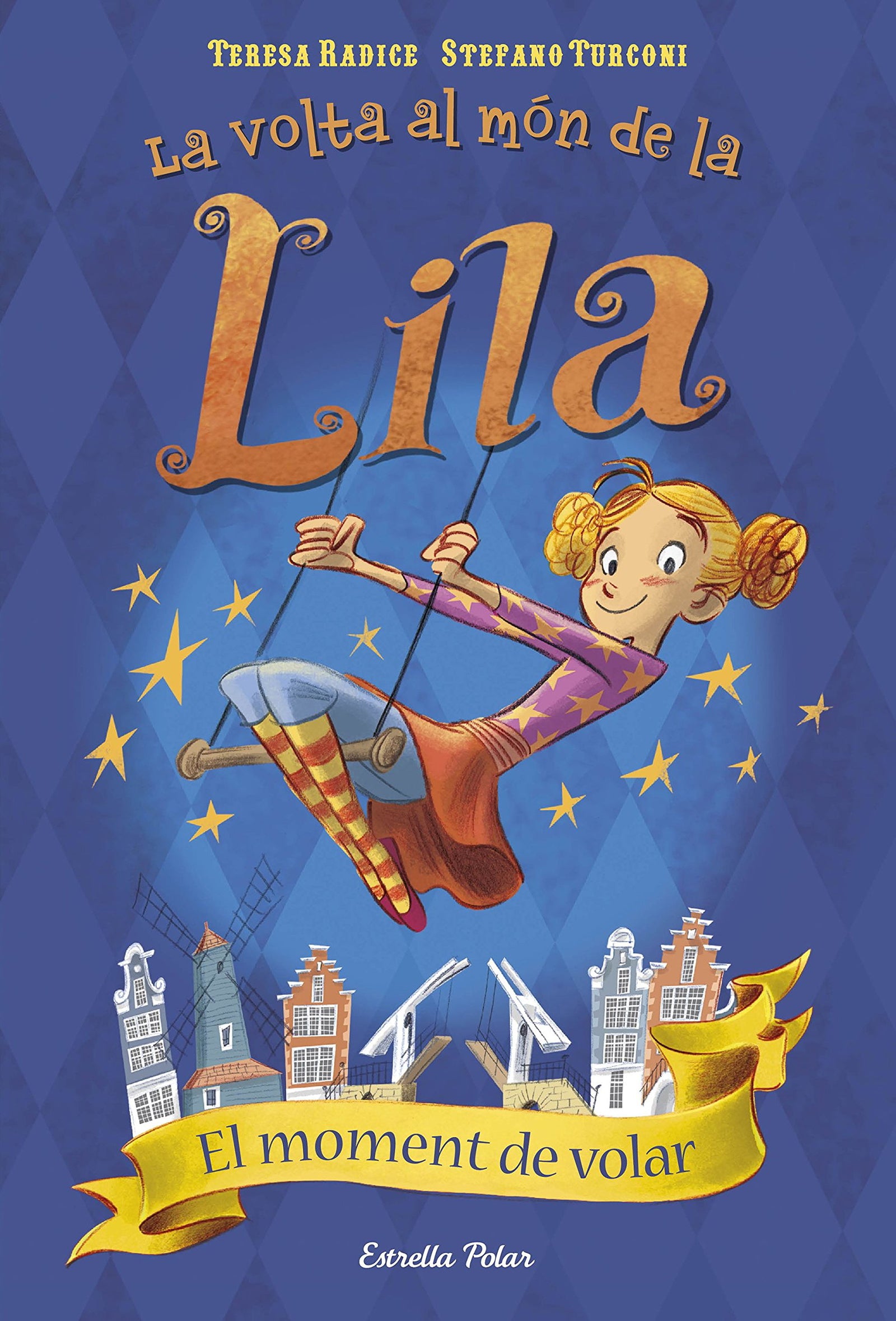 El moment de volar: La volta al món de la Lila 1