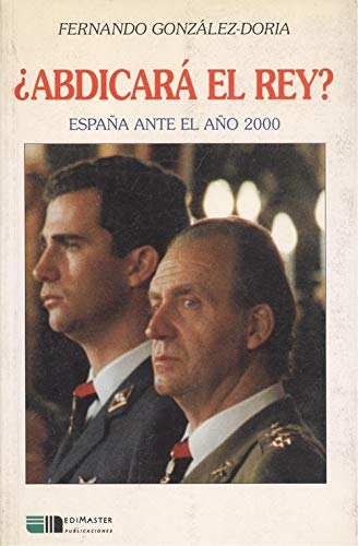 ¿abdicara el rey?