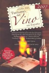 Guía del Turismo del Vino en España - 2007 (Guías Touring)