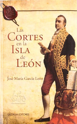 Las Cortes en la Isla de León: 5 (DeDoceañistas)