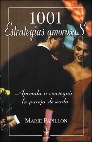 Mil una estrategias amorosas