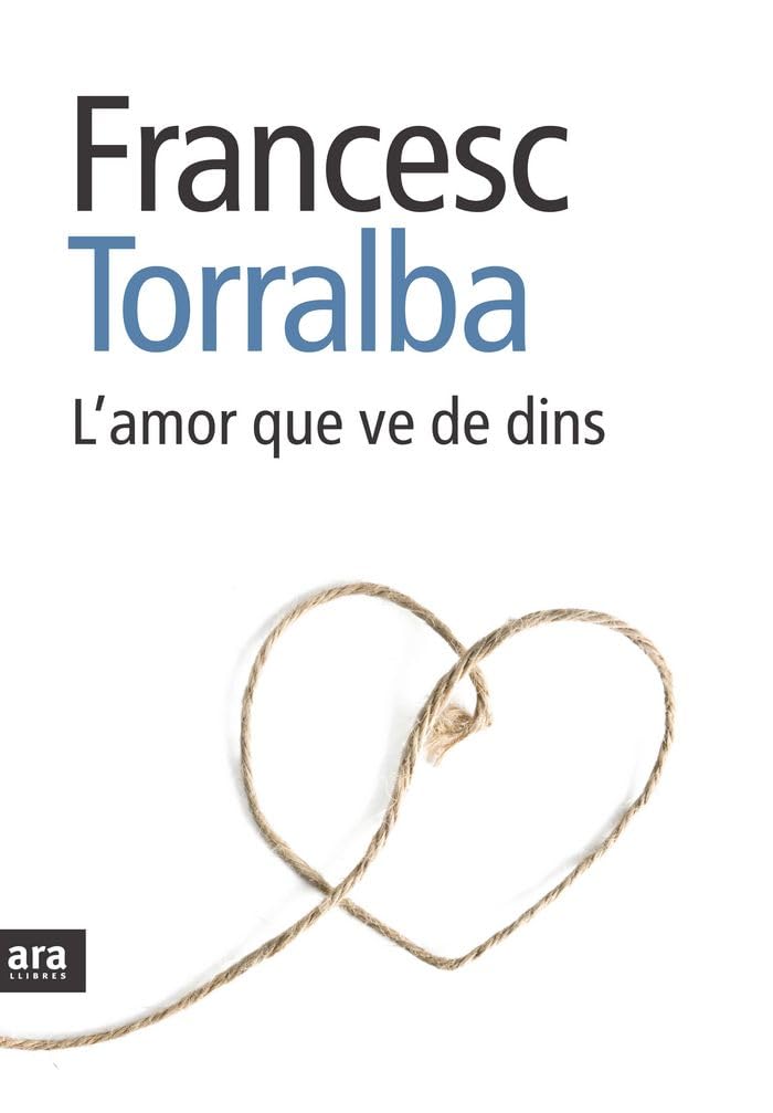 L'Amor Que Ve De Dins (CATALAN)