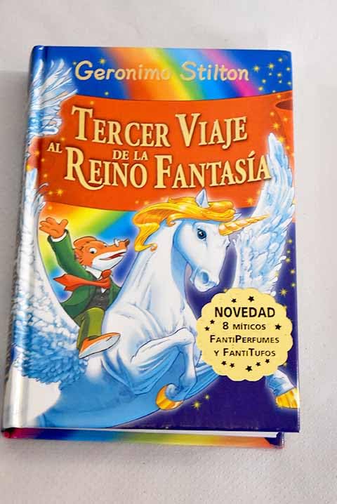 Tercer Viaje Al Reino De La Fantasía