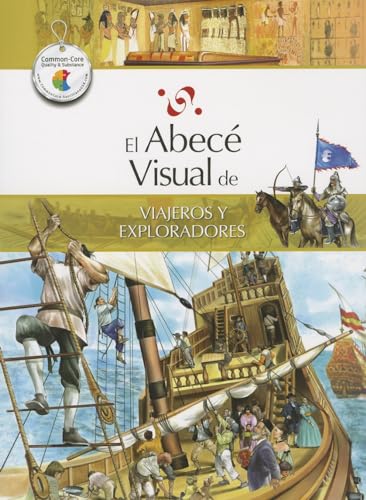 El Abece Visual de Viajeros y Exploradores = The Illustrated Basics of Travelers and Explorers
