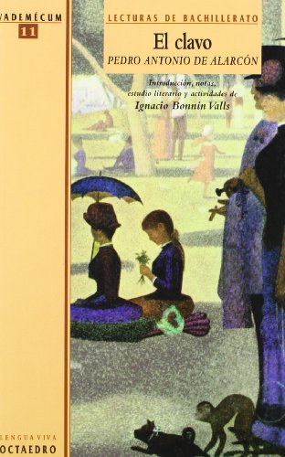 El clavo: Causa célebre: Lecturas de Bachillerato (Vademécum) - 9788480633543: 11