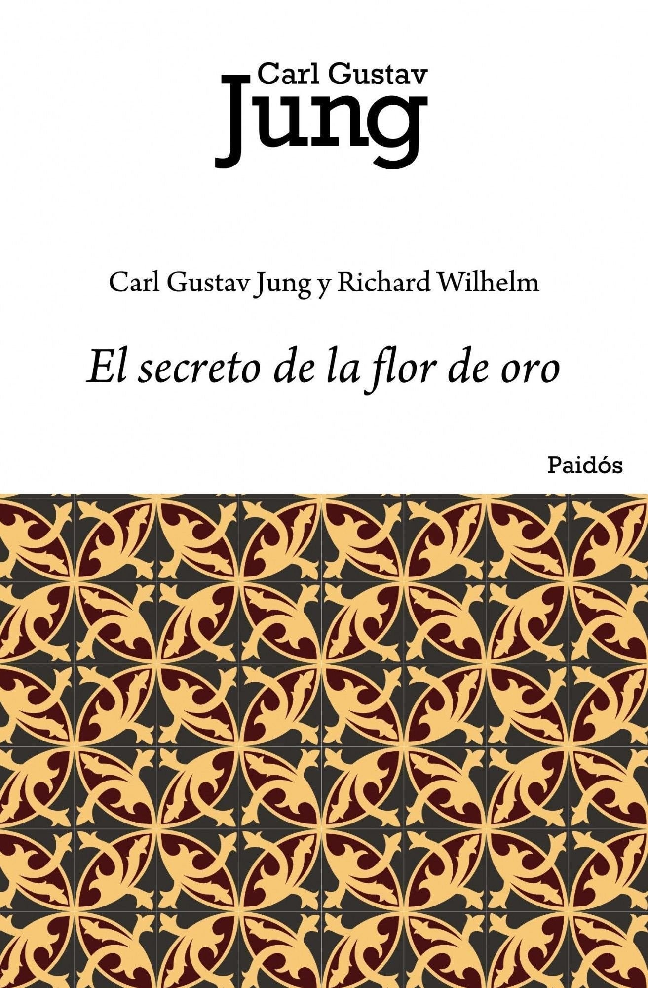 El secreto de la flor de oro (Biblioteca Carl G. Jung)